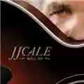 J.J. Cale Roll On