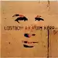 Lostboy! aka Jim Kerr