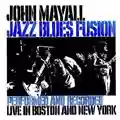 John Mayall Jazz Blues Fusion