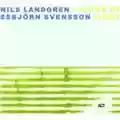 Nils Landgren & Esbjorn Svensson Layers Of Light