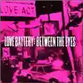 Love Battery Between The Eyes