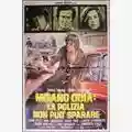 Umberto Lenzi Milano Odia: La Polizia Non Può Sparare