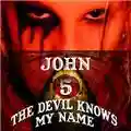 John 5 The Devil Knows My Name