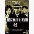 Rainer Werner Fassbinder L'amore è più freddo della morte