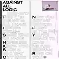 Against All Logic 2012-2017