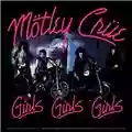 Mötley Crüe Girls, Girls, Girls