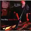 Paul Bley About Time