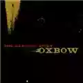 Oxbow The Narcotic Story