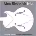 Alex Skolnick Trio Goodbye To Romance: Standards For A New Generation