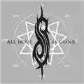 Slipknot All Hope Is Gone