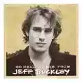Jeff Buckley So Real: Songs From Jeff Buckley