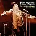 Tom Waits Glitter And Doom - Fox Theater, Atlanta 2008