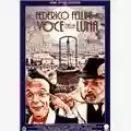 Federico Fellini La Voce Della Luna