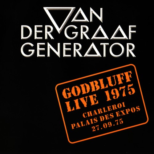 Godbluff Live 1975 Van der Graaf Generator recensione