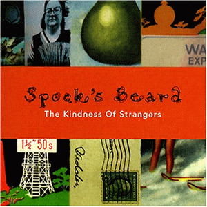 Spocks Beard - The Kindness Of Strangers at Discogs