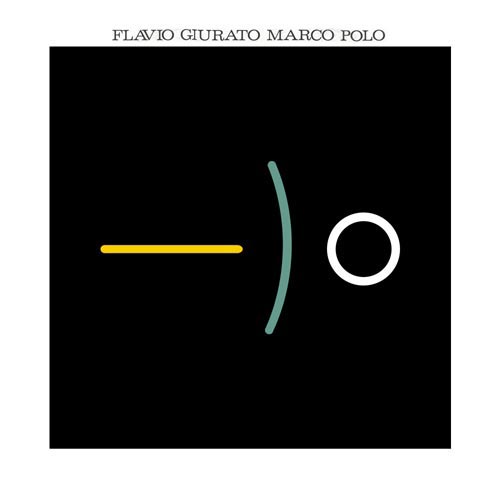 Flavio Giurato Marco Polo Flavio Giurato Marco Polo
