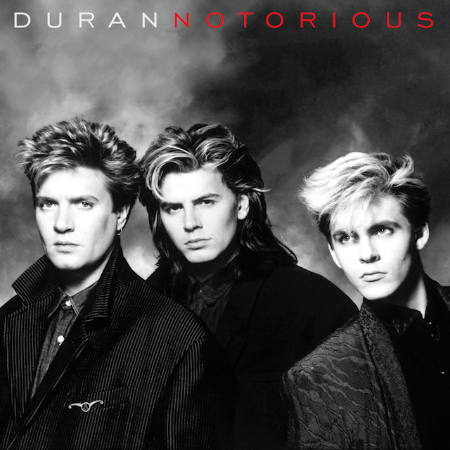 duran duran notorious duran duran notorious