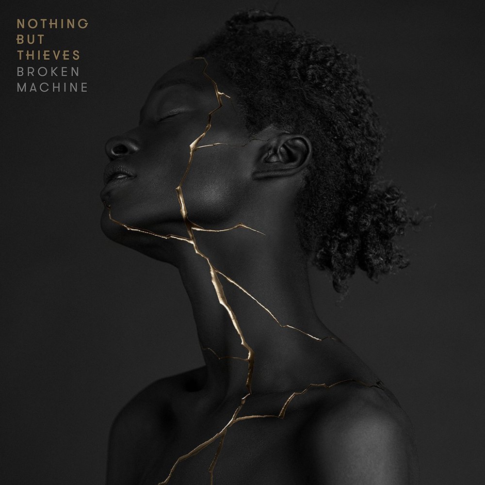 Risultati immagini per Nothing But Thieves : Broken Machine