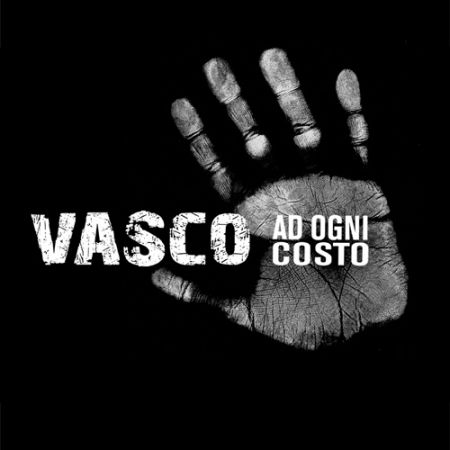 Vasco Ad Ogni Costo ad ogni costo vasco recensione di clako Vasco Ad Ogni Costo ad ogni costo vasco recensione di clako