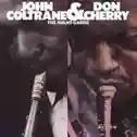 John Coltrane and Don Cherry