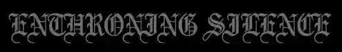 Enthroning Silence