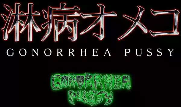 Gonorrhea Pussy