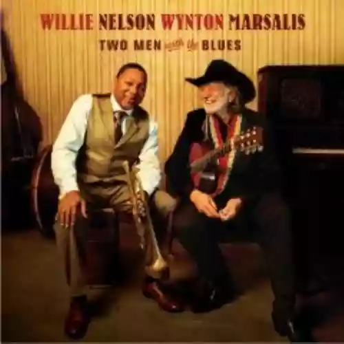 Willie Nelson & Wynton Marsalis