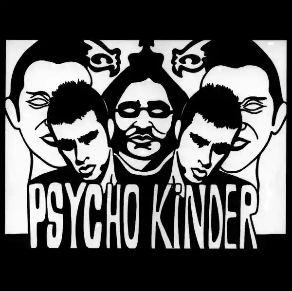 Psycho Kinder