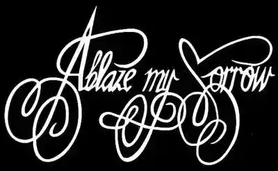 Ablaze My Sorrow