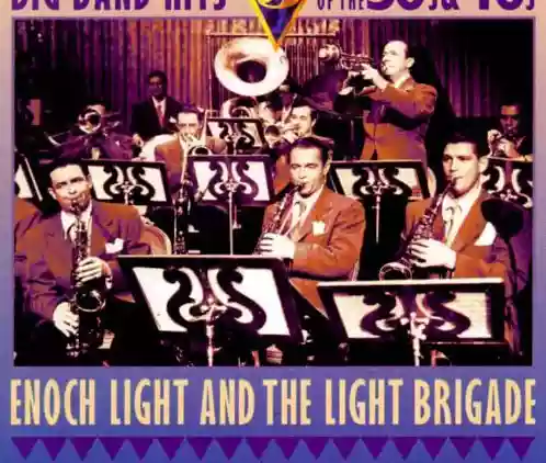 Enoch Light and the Light Brigade