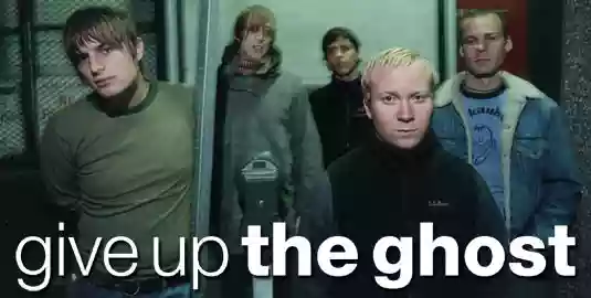 Give Up the Ghost