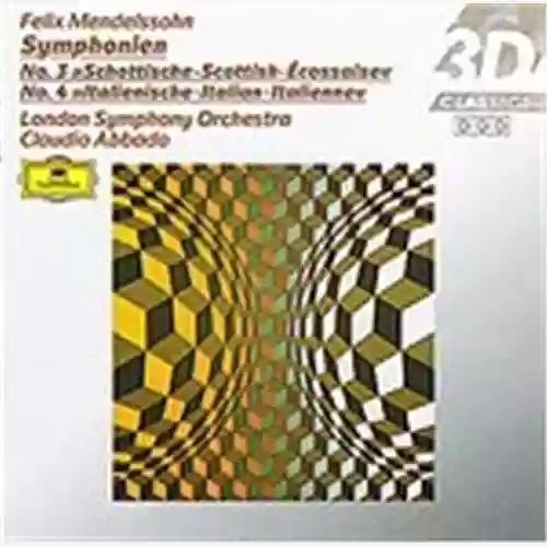 Copertina di Felix Mendelssohn-Bartholdy: Sinfonie n° 3 "Scozzese" e n° 4 "Italiana"