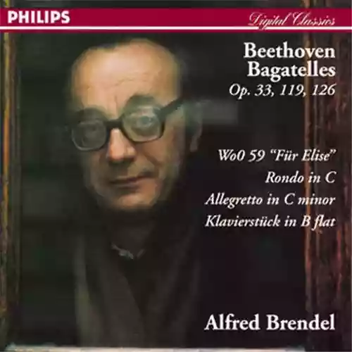 Copertina di Ludwig Van Beethoven: Bagatelle Op. 33, 119 e 126; "Per Elisa"