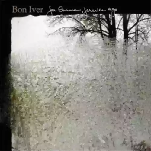 Copertina di Bon Iver: For Emma, Forever Ago