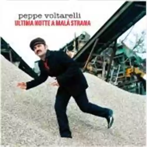 Cover Peppe Voltarelli - Ultima Notte A Malà Strana
