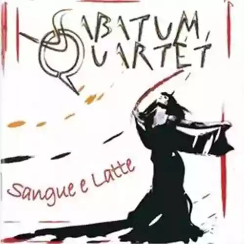 Cover Sabatum Quartet - Sangue e latte