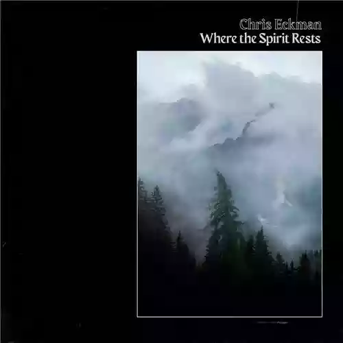 Copertina di Chris Eckman: Where the Spirit Rests