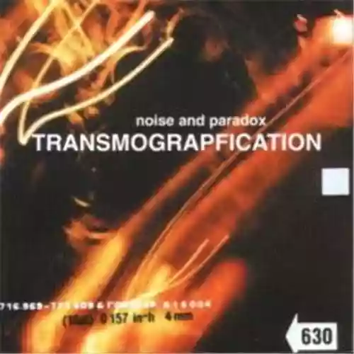 Copertina di Noise & Paradox: Transmograpfication