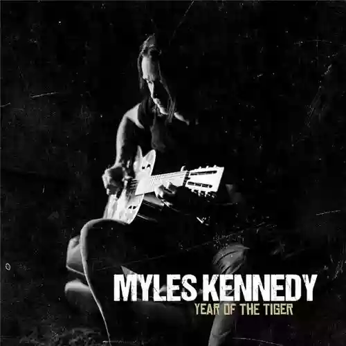 Copertina di Myles Kennedy: Year Of The Tiger
