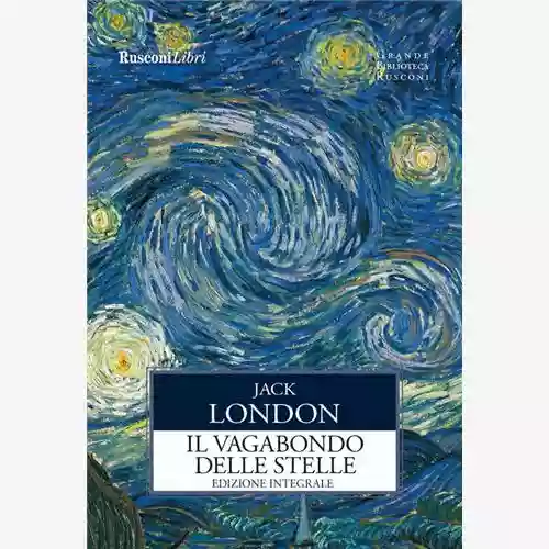 Copertina di Jack London: Il Vagabondo Delle Stelle