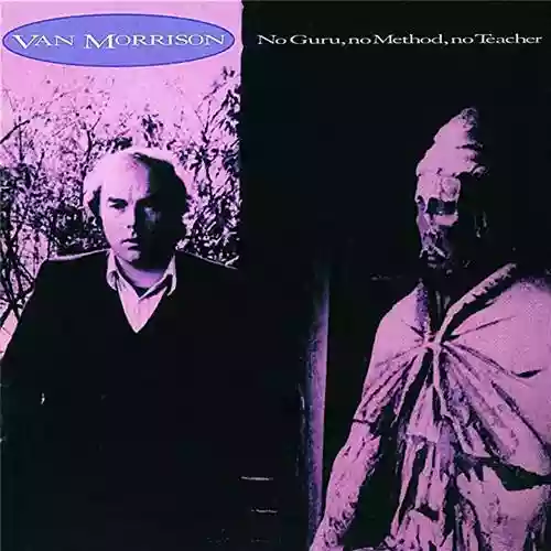 Copertina di Van Morrison: No Guru, No Method, No Teacher