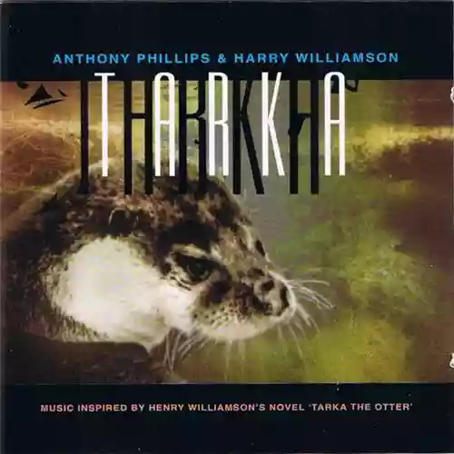Copertina di Anthony Phillips & Harry Williamson: Tarka