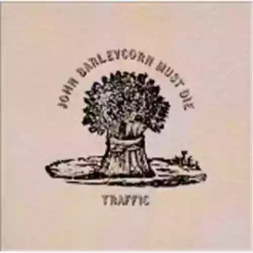 Cover Traffic - John Barleycorn Must Die