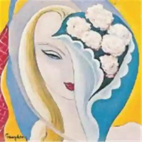 Cover Derek and the Dominos - Layla and Other Assorted Love Songs