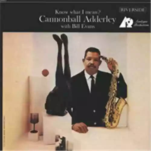 Copertina di Cannonball Adderley & Bill Evans: Know What I Mean?