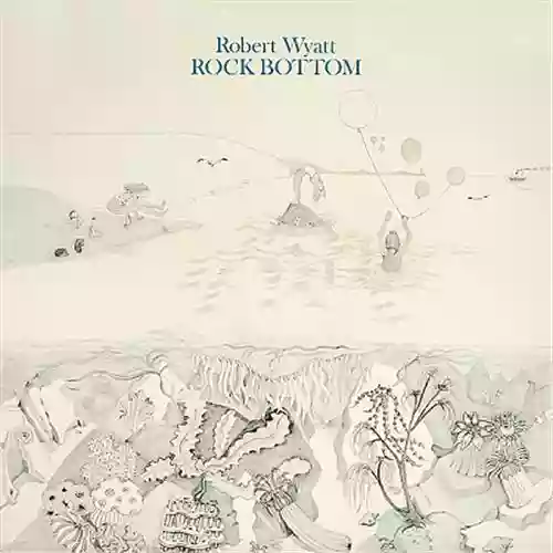 Cover Robert Wyatt - Rock Bottom
