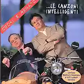 Cochi e Renato: Le canzoni intelligenti