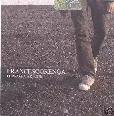 Francesco Renga: Ferro e cartone