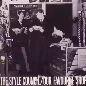 Style Council: Our Favourite Shop