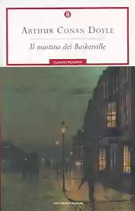 Arthur Conan Doyle: Il Mastino dei Baskerville